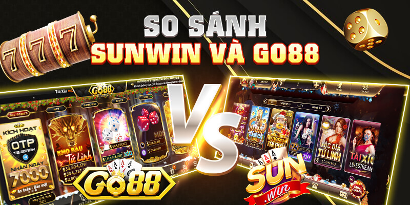 So sánh Sunwin GO88